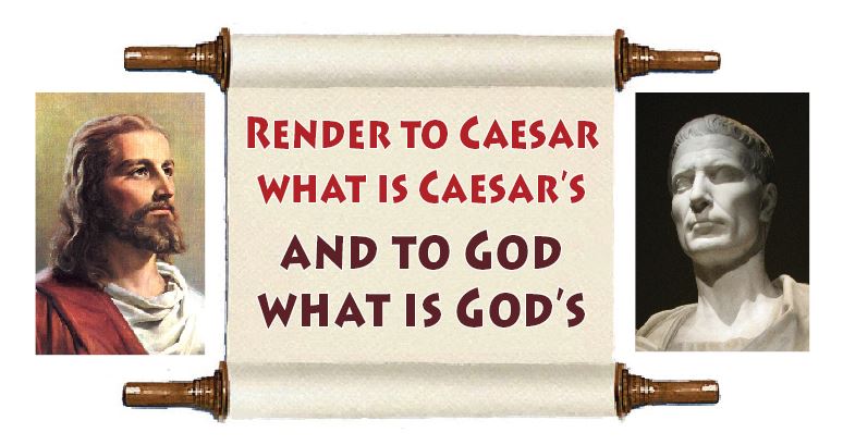 Render to Caesar and to God