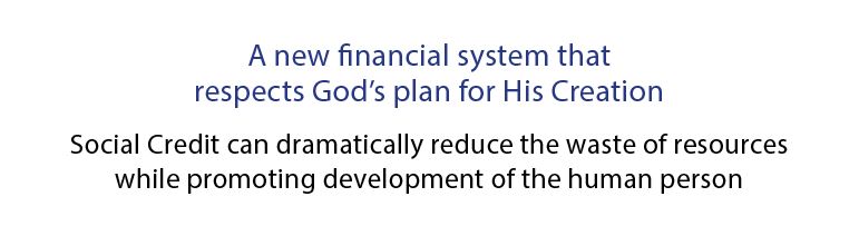 a-new-financial-system-that-respects-god-s-plan-for-his-creation